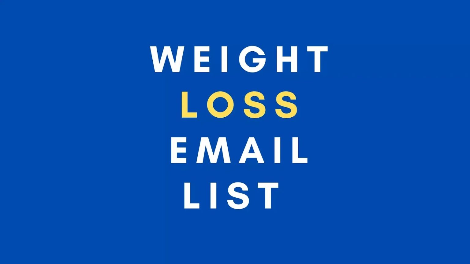 Email list for weight loss product buyers
